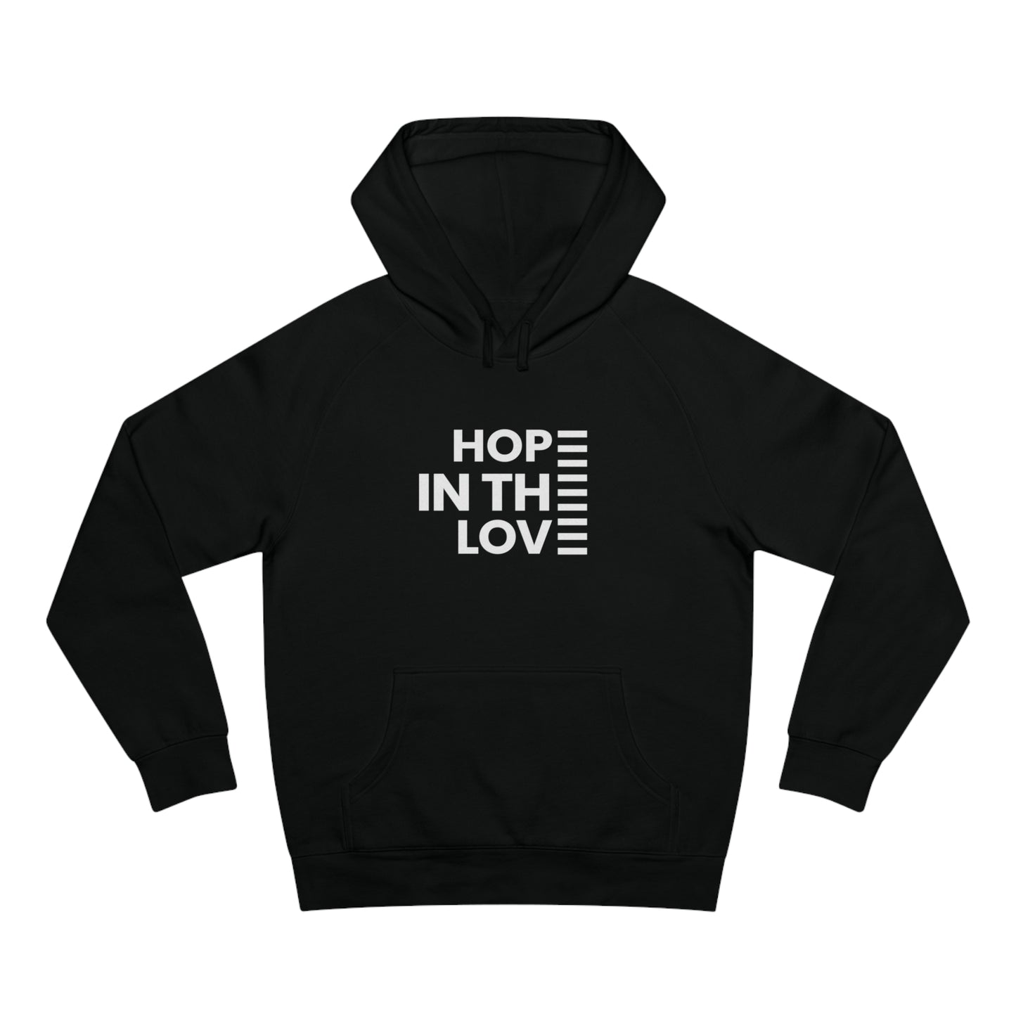 Hope In The Love Unisex Supply Hoodie