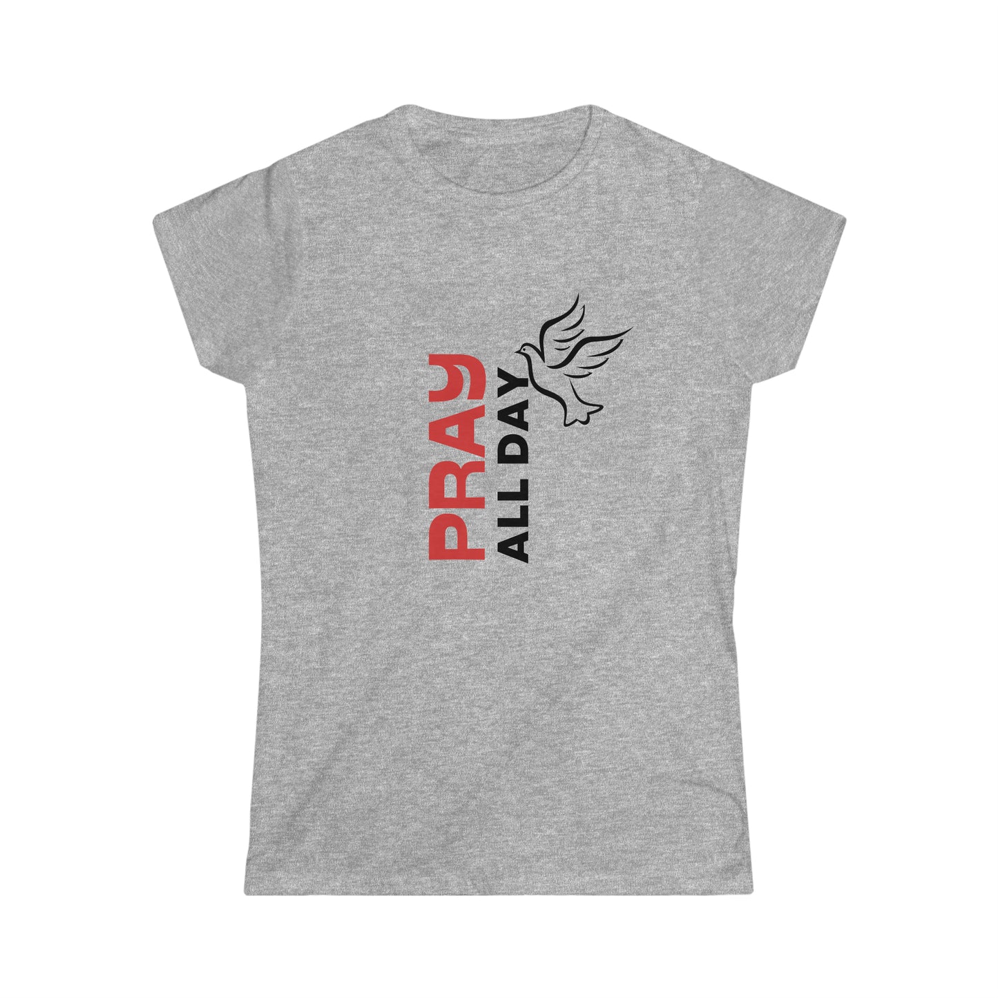 Pray All Day Women's Softstyle Tee