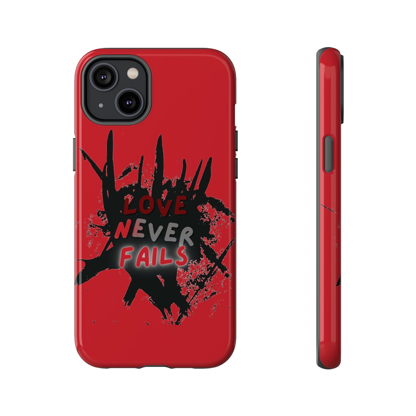 Love Never Fails Red Tough Cases