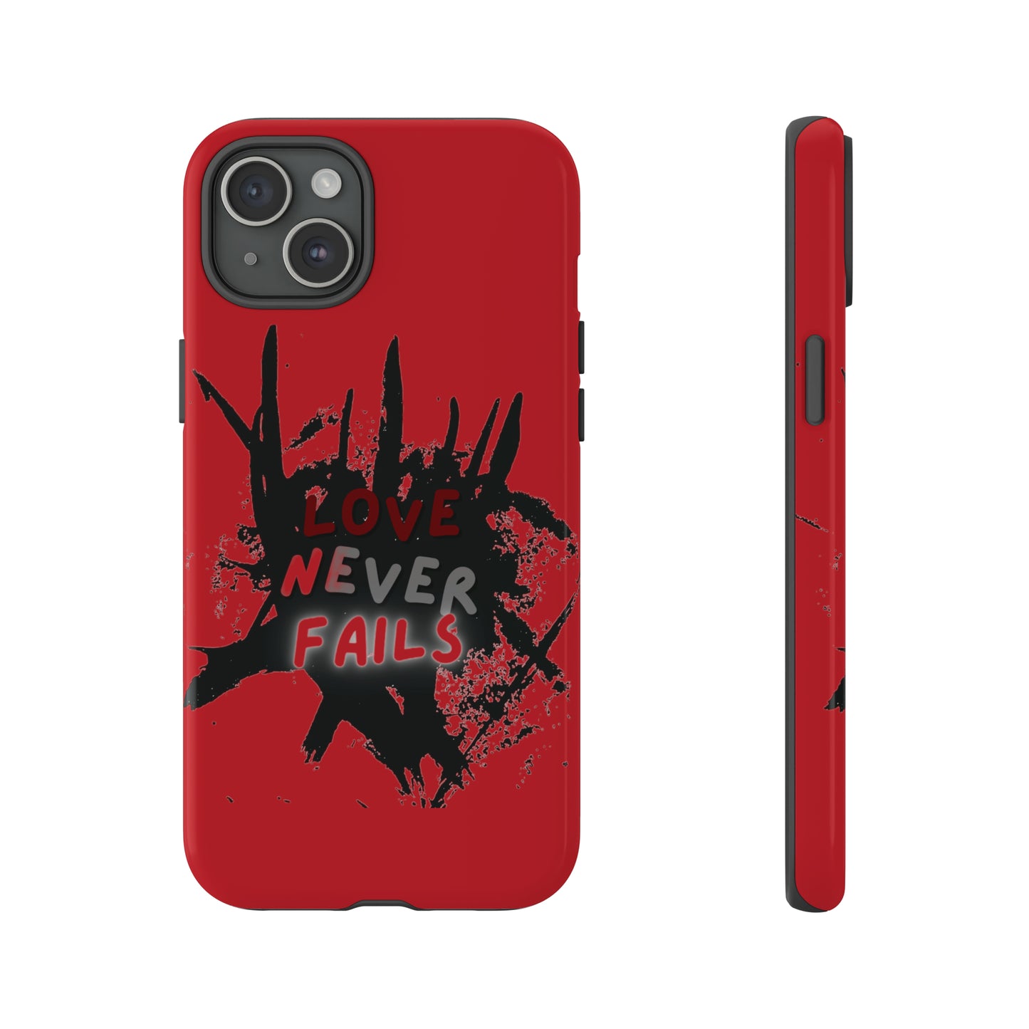 Love Never Fails Red Tough Cases