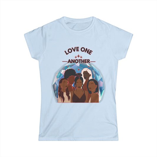 Women Uplifting Women Love One Another Sisterhood Support Softstyle Tee