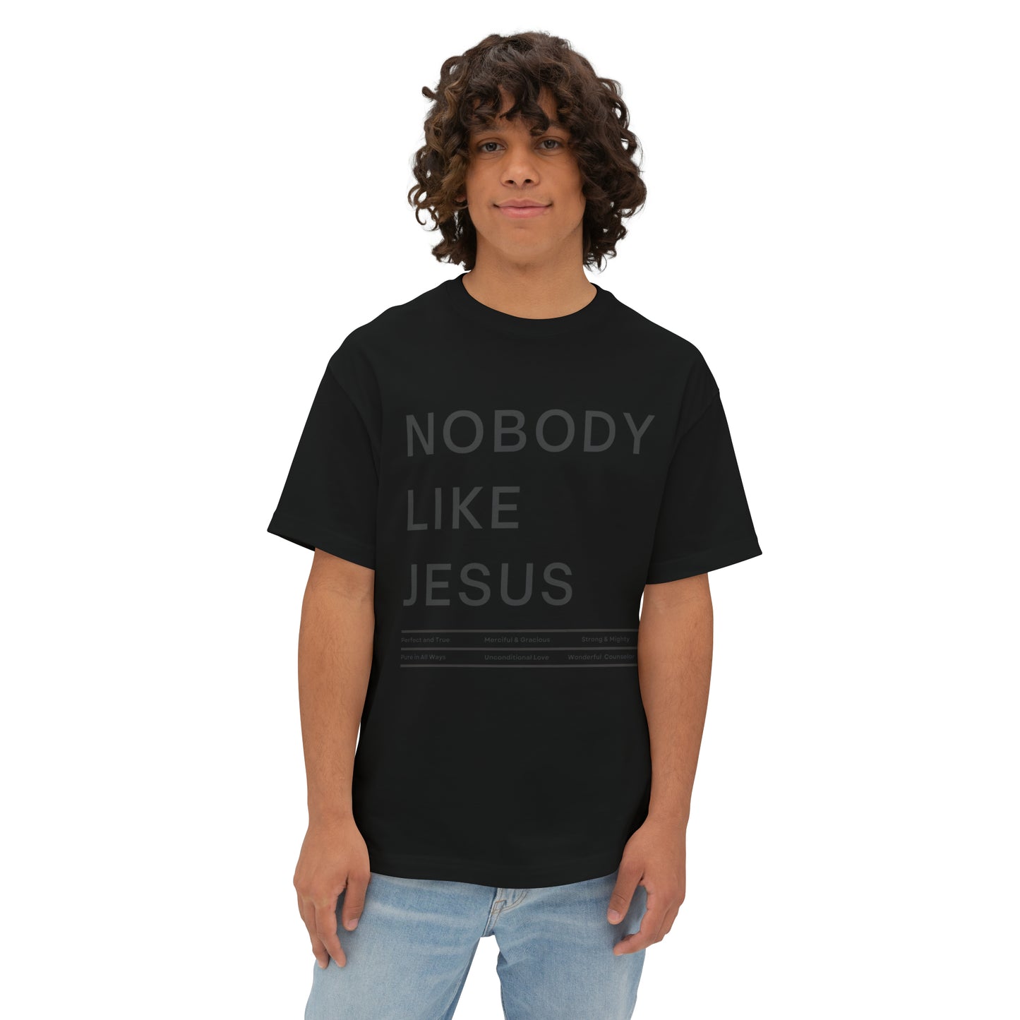 Nobody Like Jesus Unisex Oversized Boxy Tee