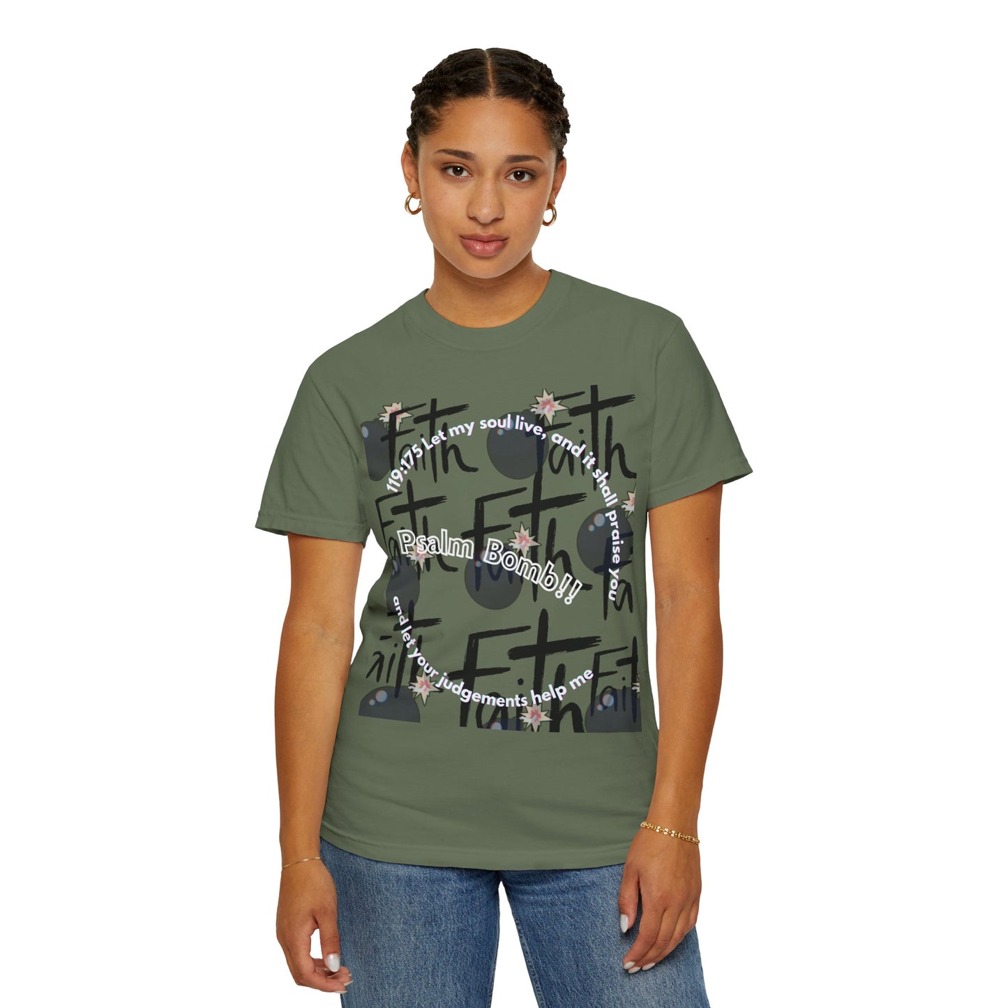 Psalms Bomb Faith Unisex Garment-Dyed T-shirt