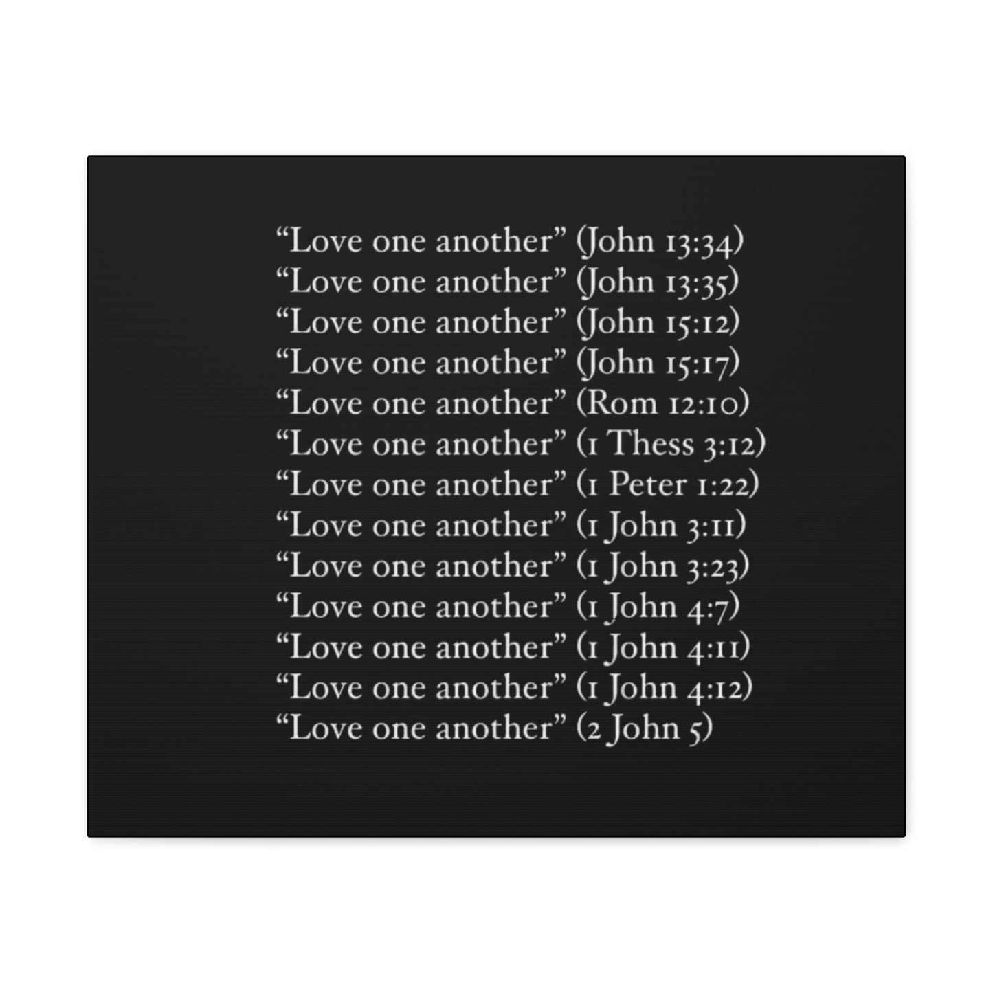 Love One Another Canvas Gallery Wraps