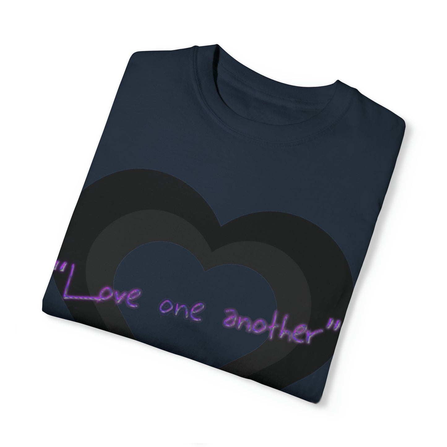 Love One Another Unisex Garment-Dyed T-shirt