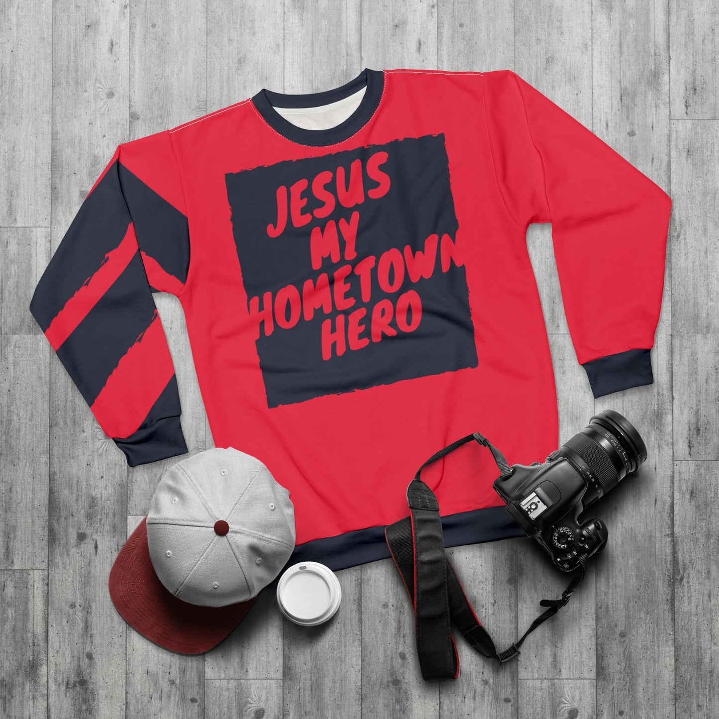 Jesus My Hometown Hero Unisex Sweatshirt