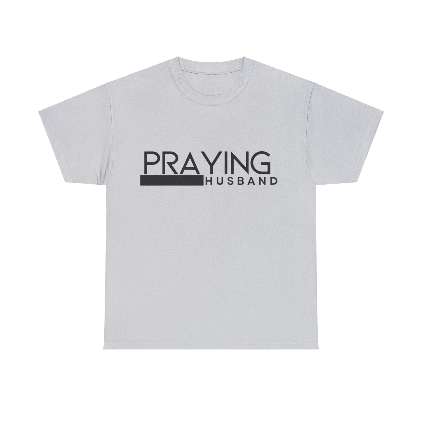 Praying Husband Unisex Heavy Cotton Tee