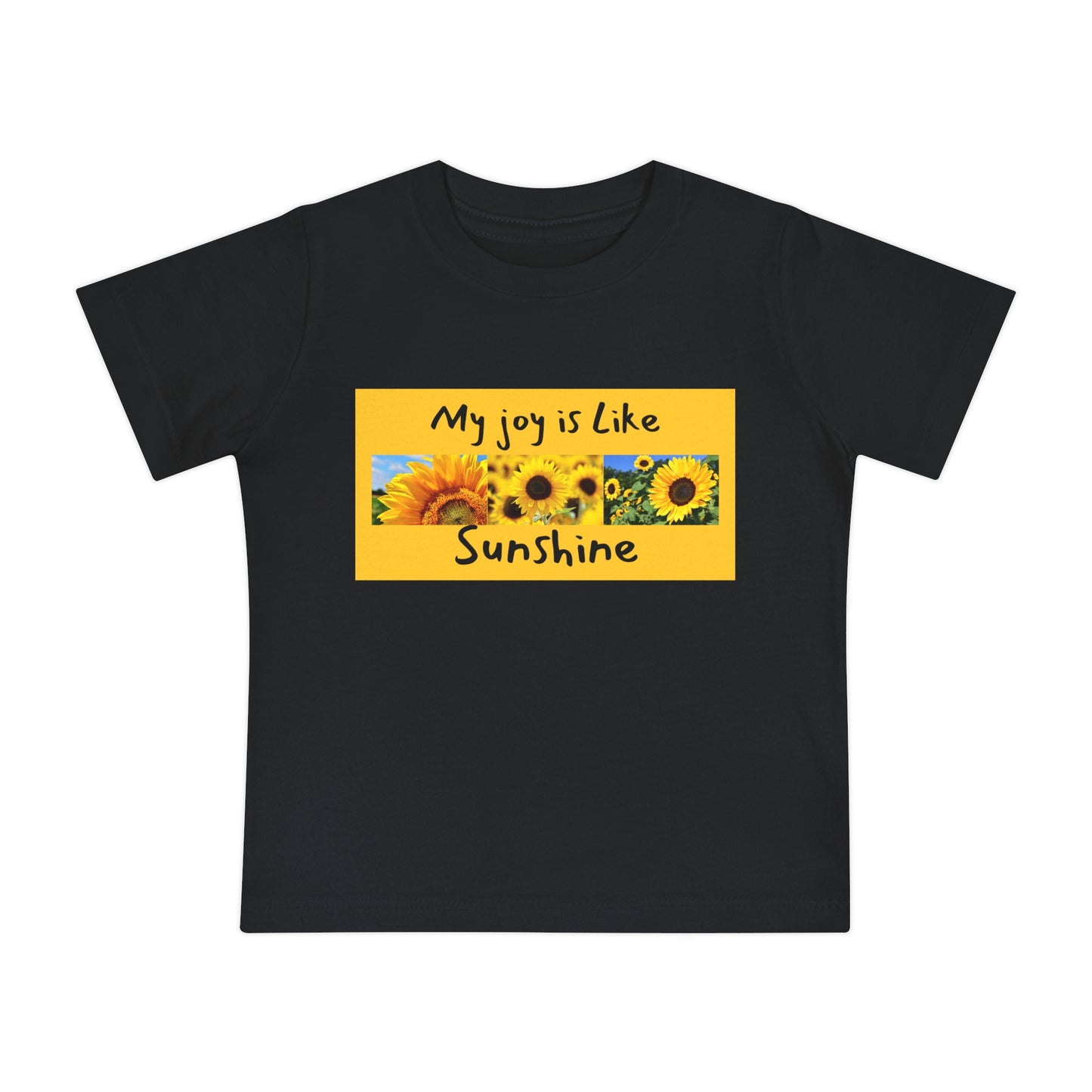 My Joy Is Like Sunshine Baby Short Sleeve T-Shirt