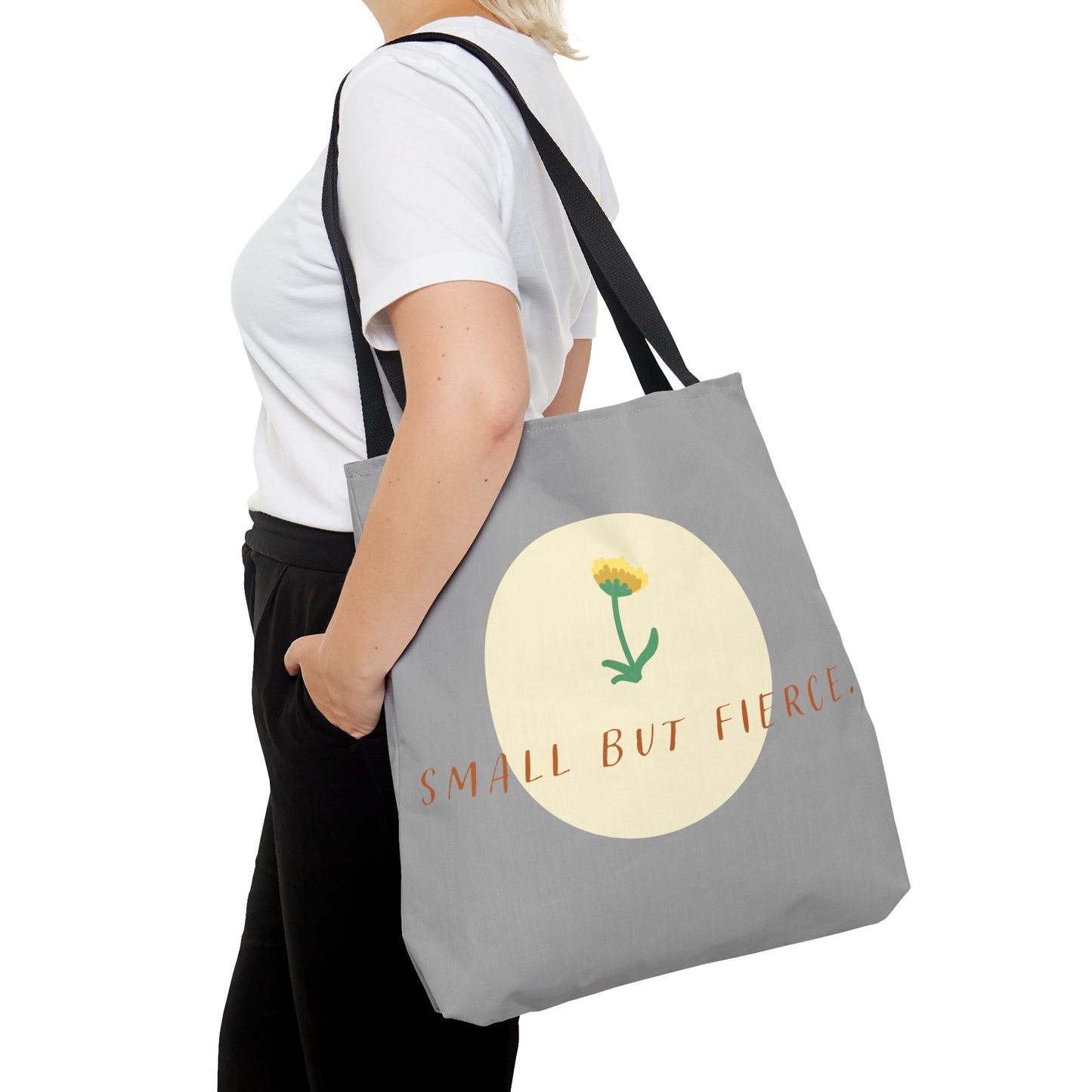 Small but Fierce Tote Bag