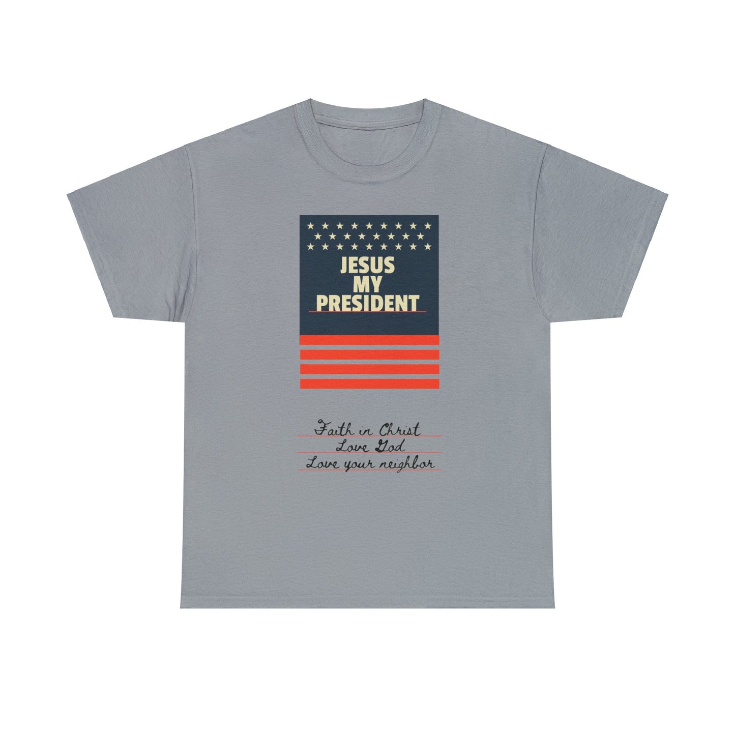 Jesus My President Tee: Affordable Faithwear for All