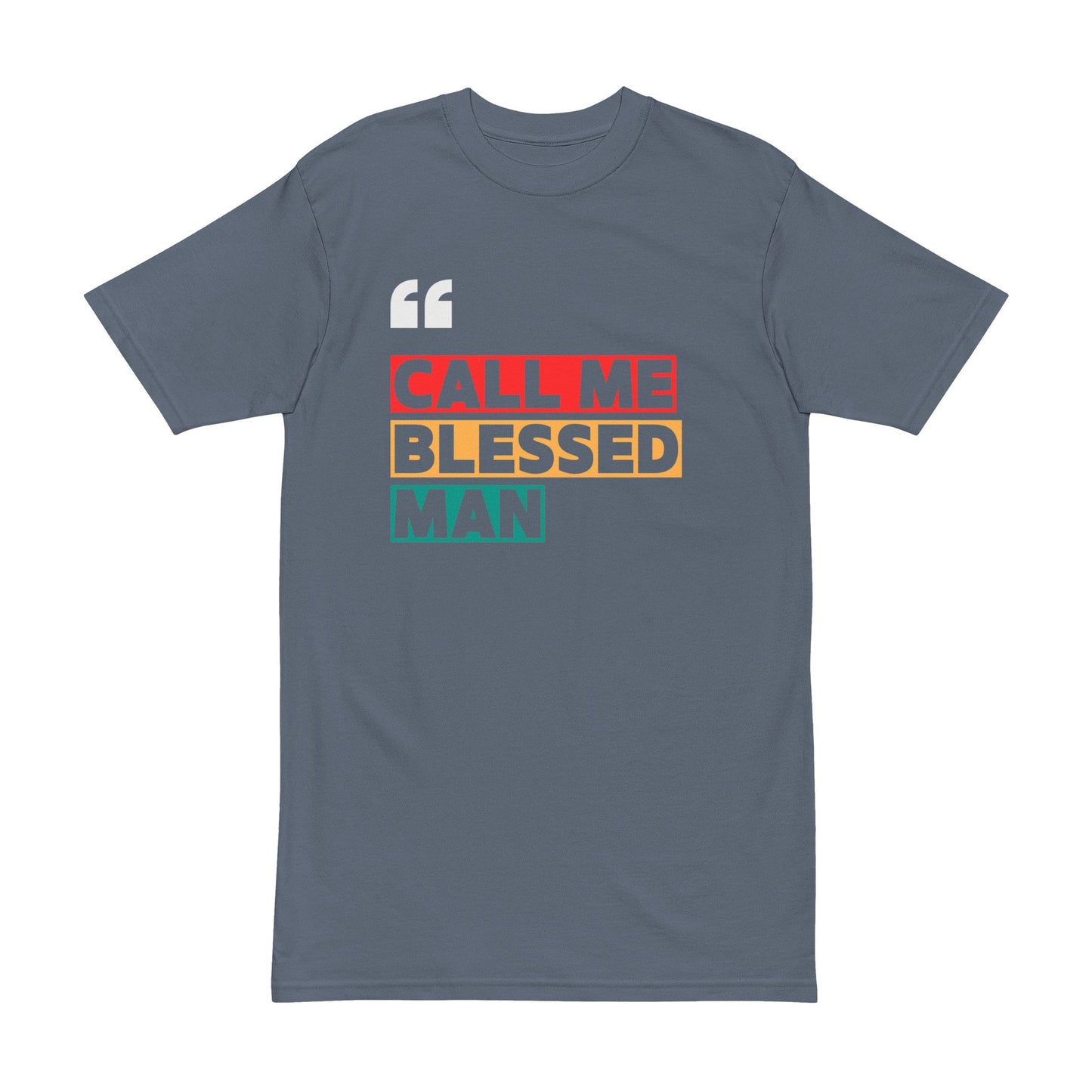 Graphic Tee 'Call Me Blessed Man'