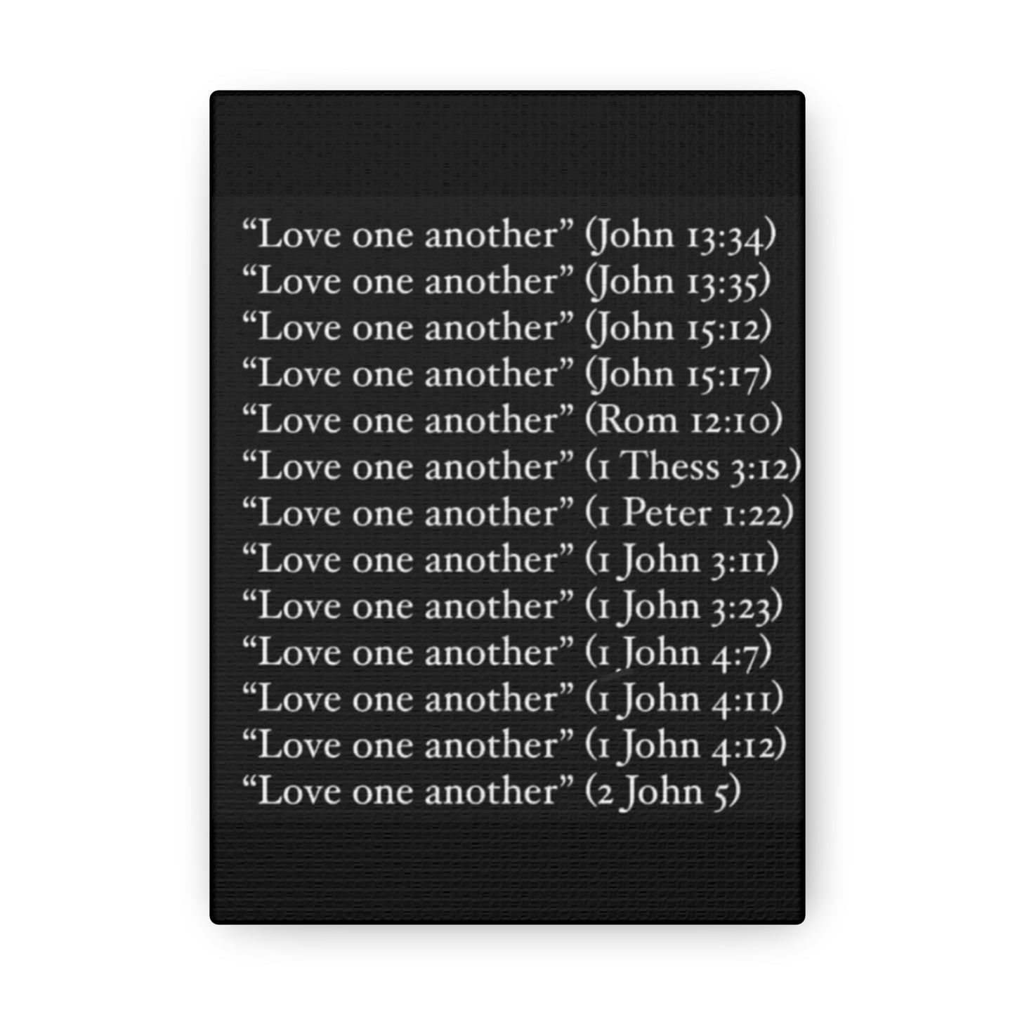 Love One Another Canvas Gallery Wraps