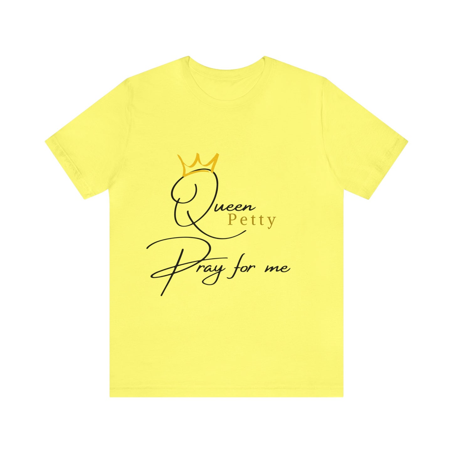 Pray for Queen Petty Unisex Jersey Short Sleeve Tee