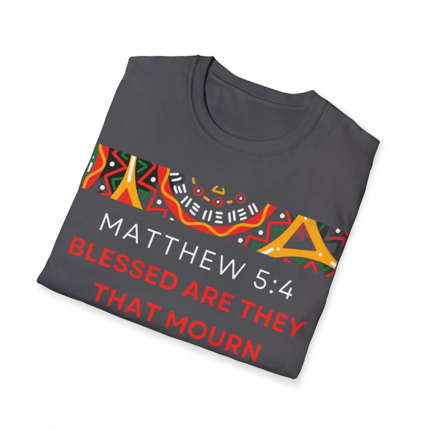 Blessed Are They That Mourn Unisex Softstyle T-Shirt