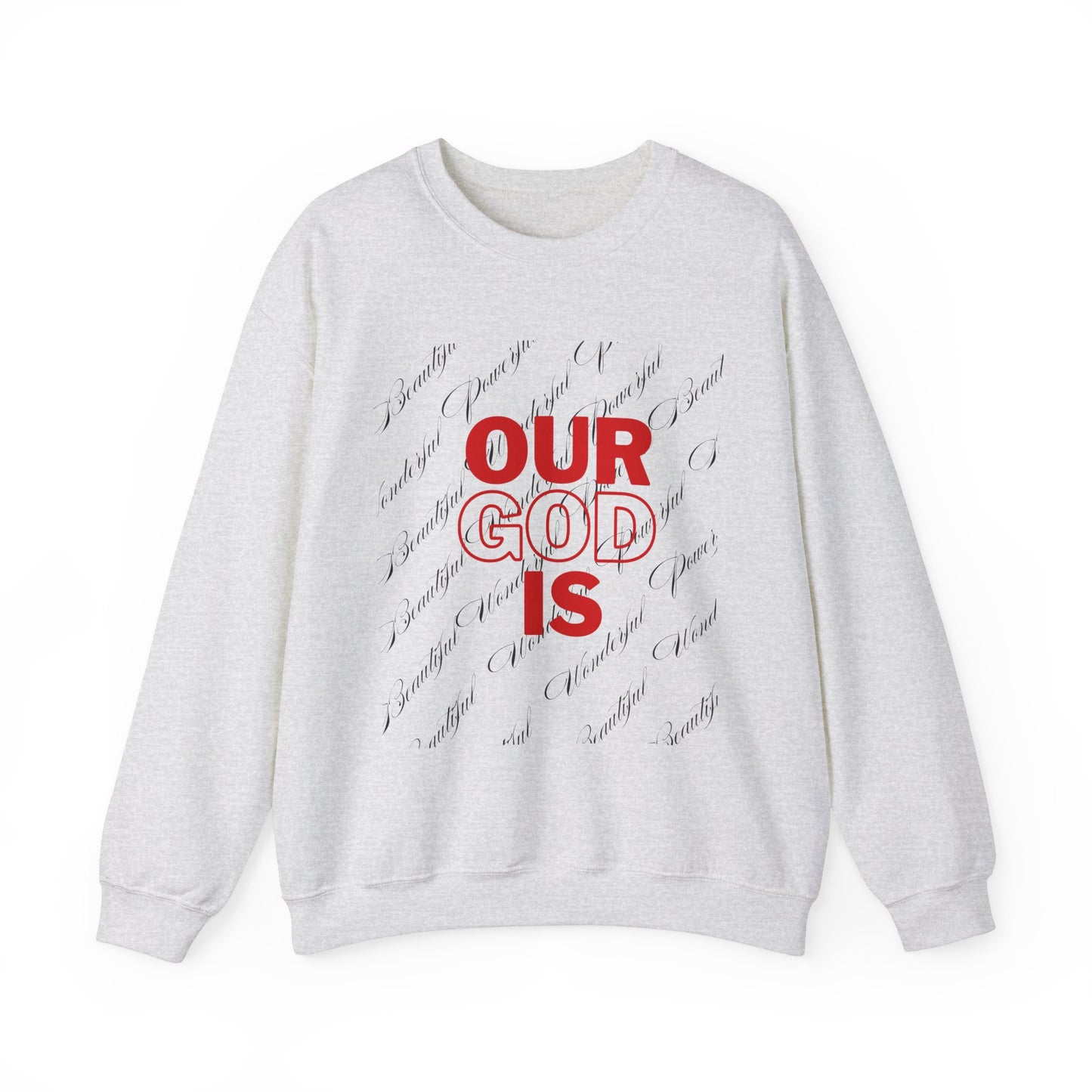 Our God Is Unisex Heavy Blend™ Crewneck Sweatshirt