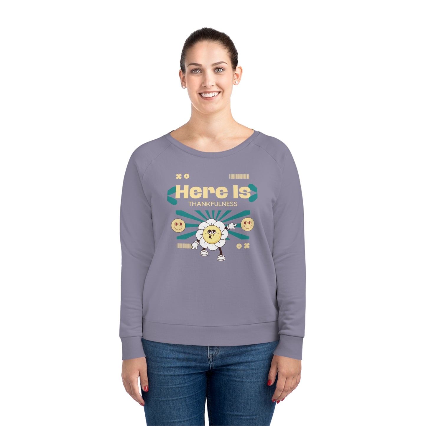 Here is Thankfulness Women's Dazzler Relaxed Fit Sweatshirt