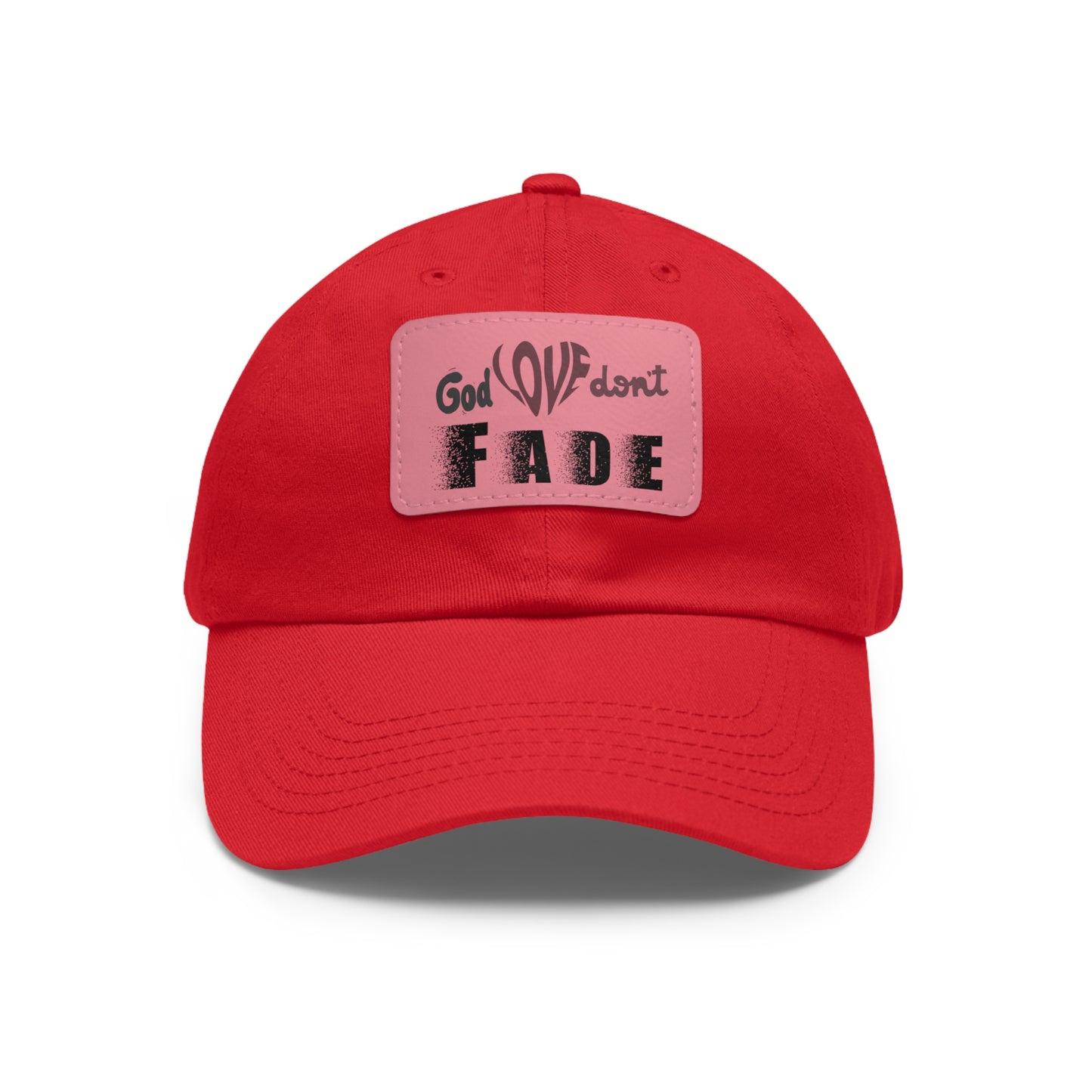 God Love Don't Fade Hat