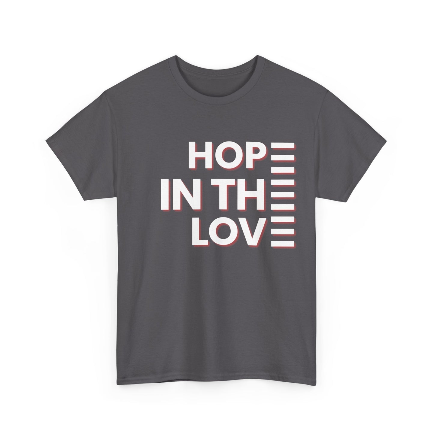 HOPE IN THE LOVE Unisex Heavy Cotton Tee - Christian Apparel