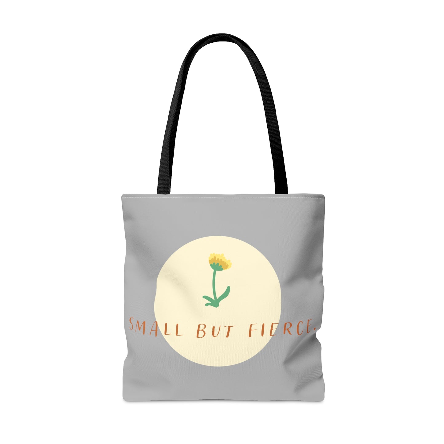 Small but Fierce Tote Bag