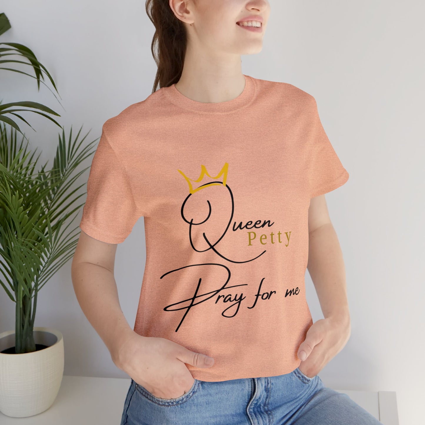 Pray for Queen Petty Unisex Jersey Short Sleeve Tee