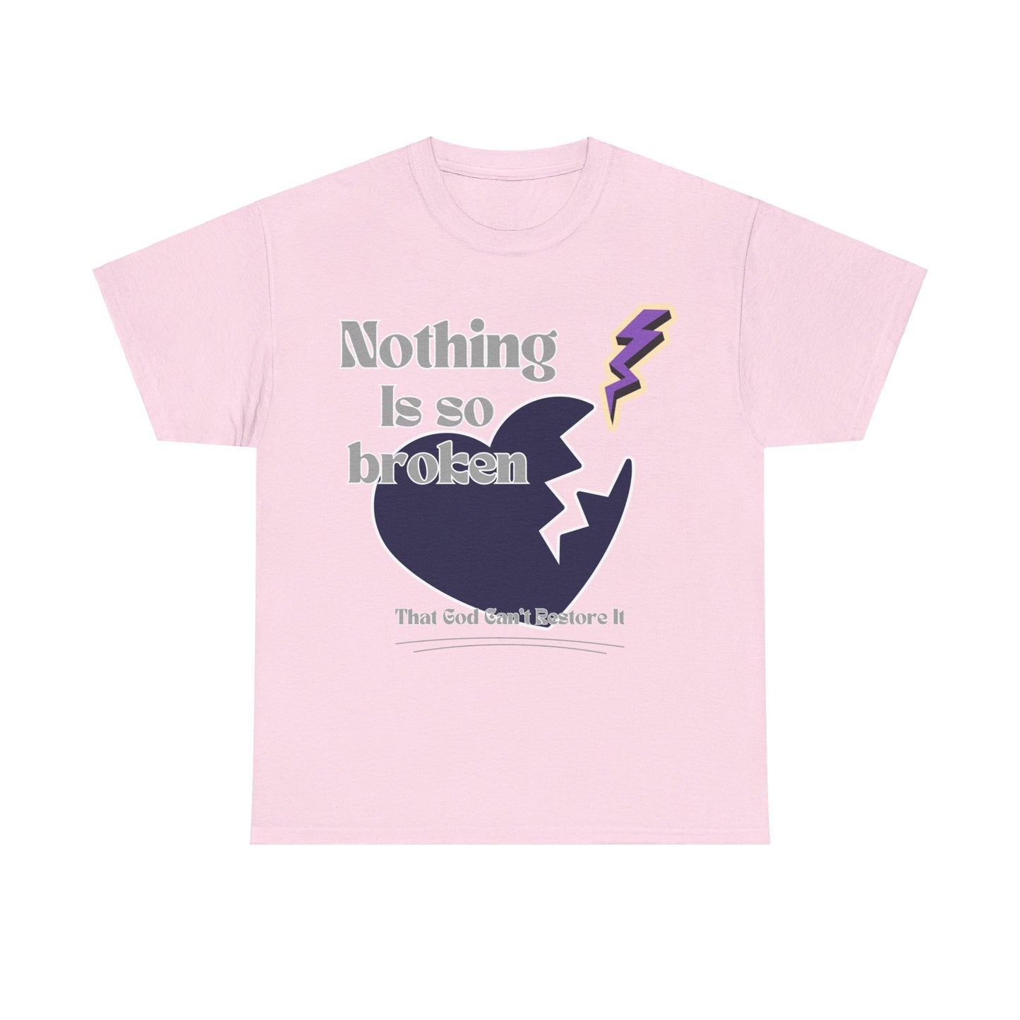 Gildan Heavy Unisex Tee - "Nothing is so Broken that God Can't Restore It"