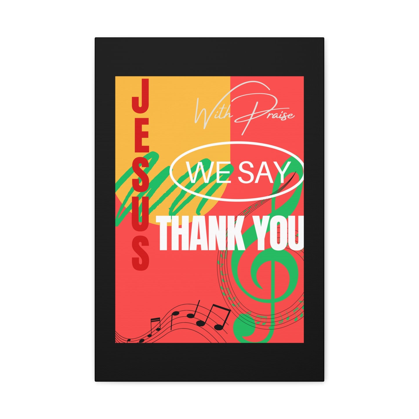 Thank You Jesus Canvas Gallery Wraps