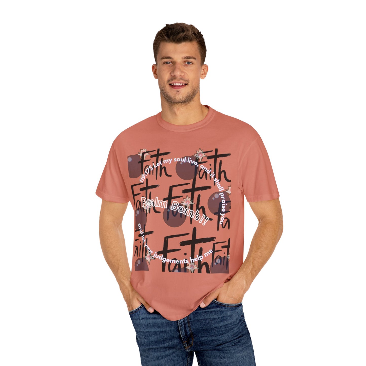 Psalms Bomb Faith Unisex Garment-Dyed T-shirt