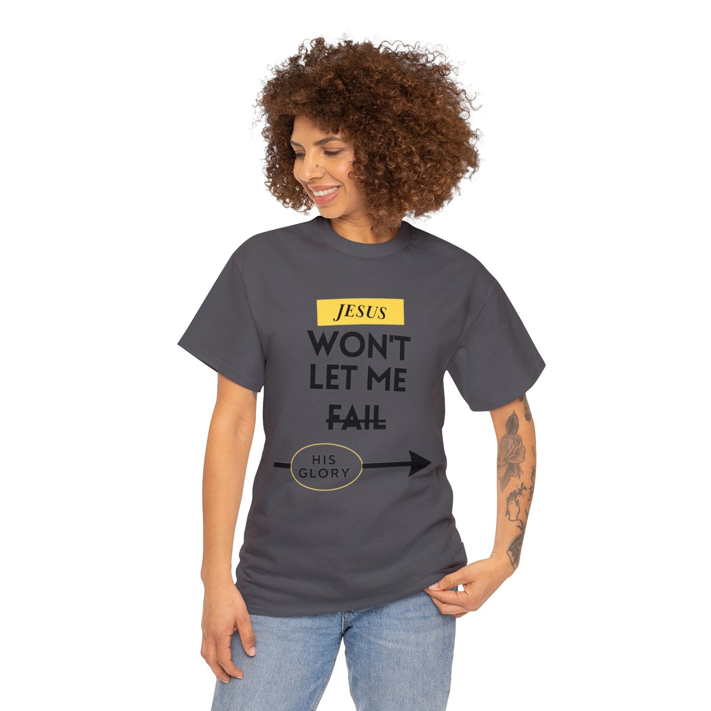 Jesus Won't Let Me Fail  Short-Sleeve T-Shirt