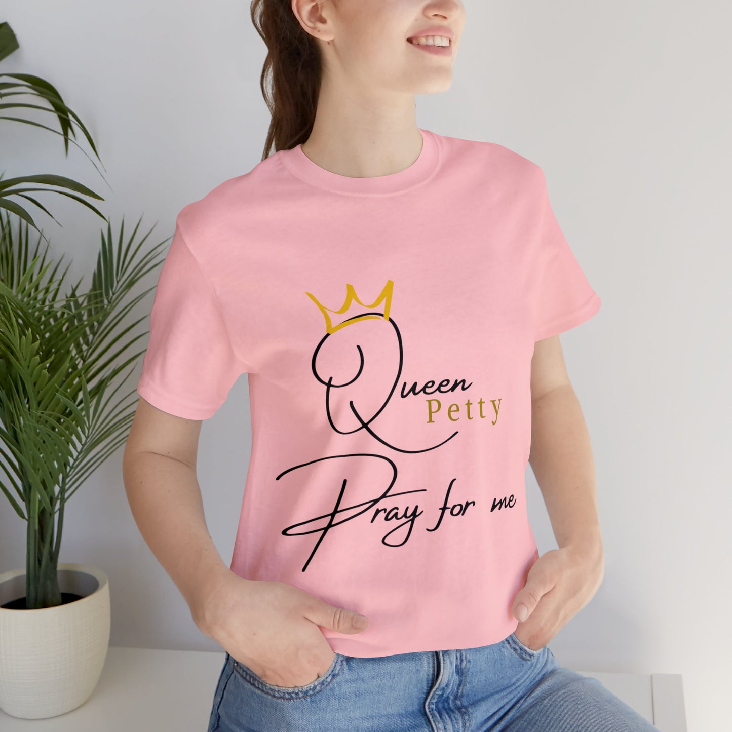 Pray for Queen Petty Unisex Jersey Short Sleeve Tee