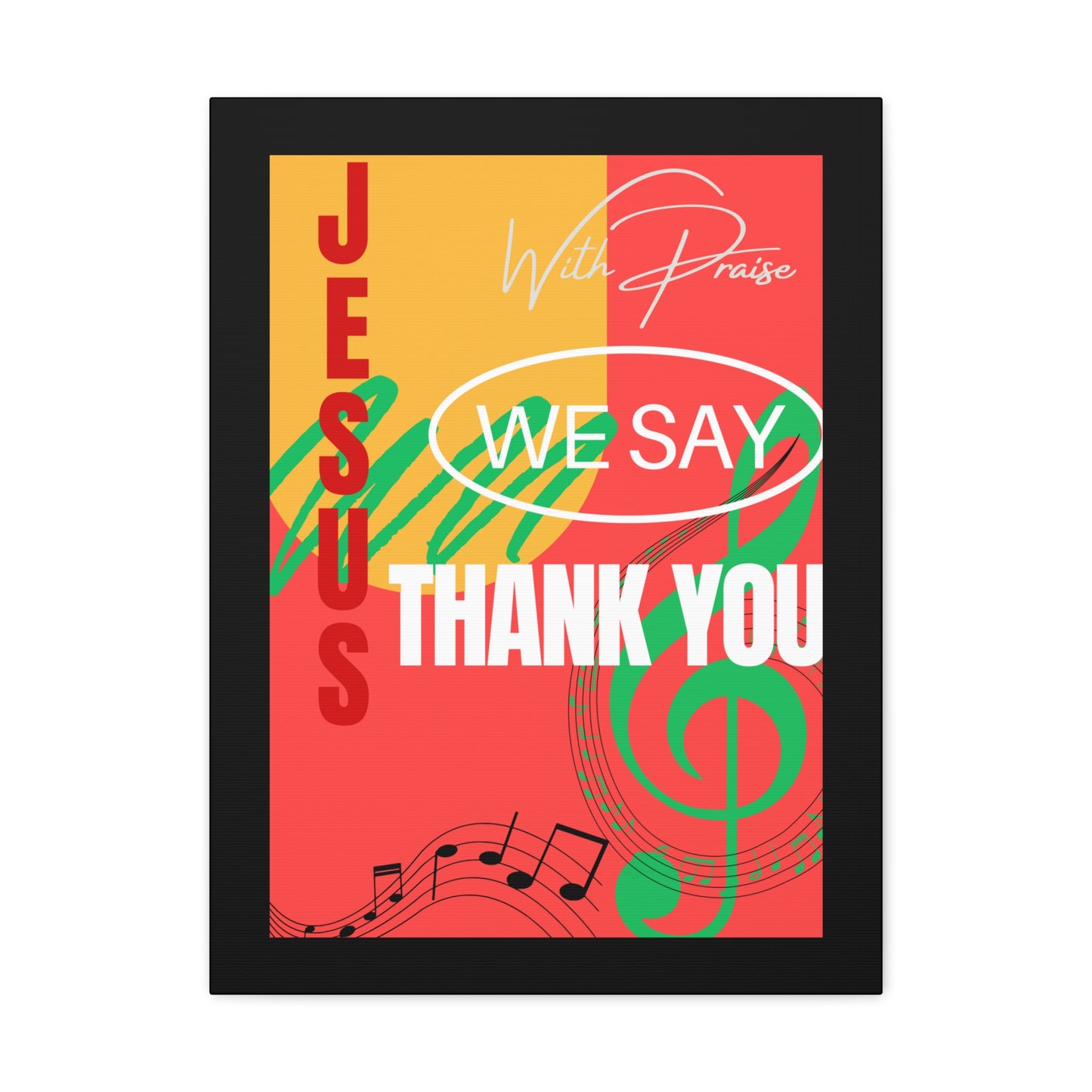 Thank You Jesus Canvas Gallery Wraps