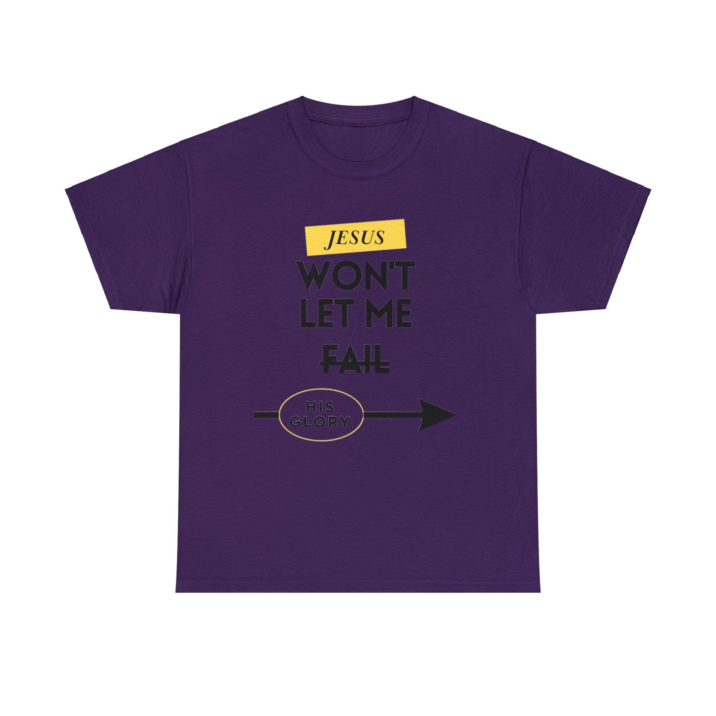 Jesus Won't Let Me Fail  Short-Sleeve T-Shirt