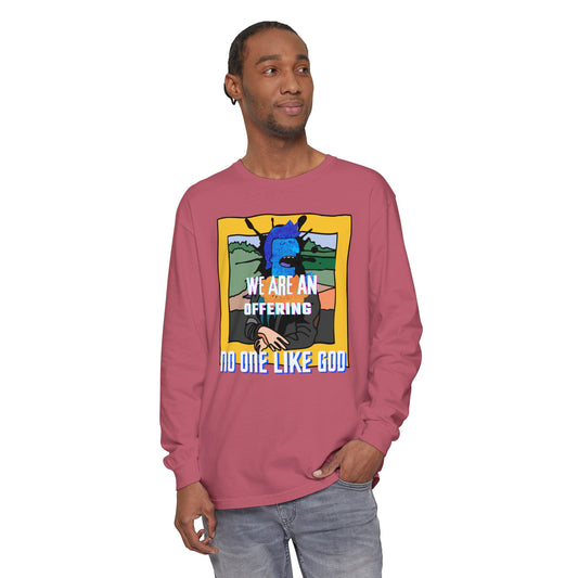 Offering to Jesus Christ Unisex Garment-dyed Long Sleeve T-Shirt