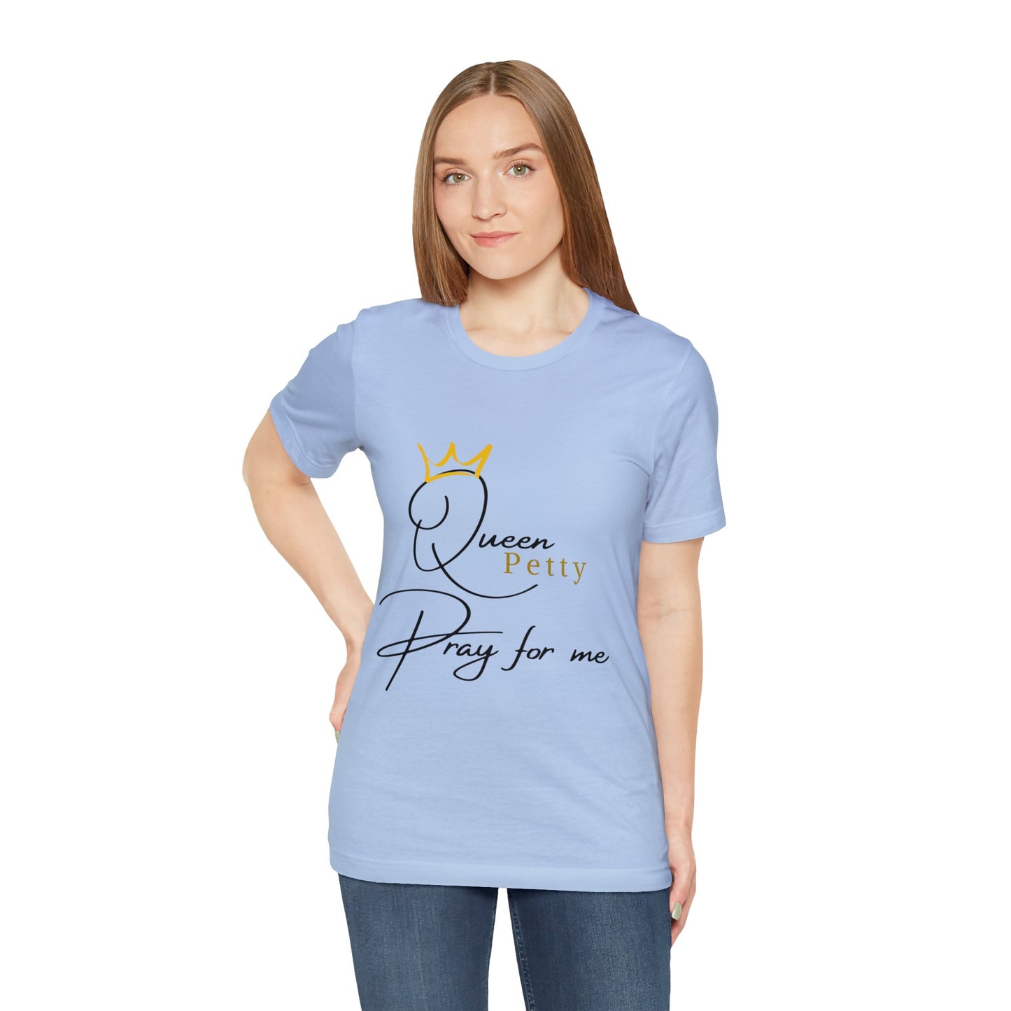 Pray for Queen Petty Unisex Jersey Short Sleeve Tee