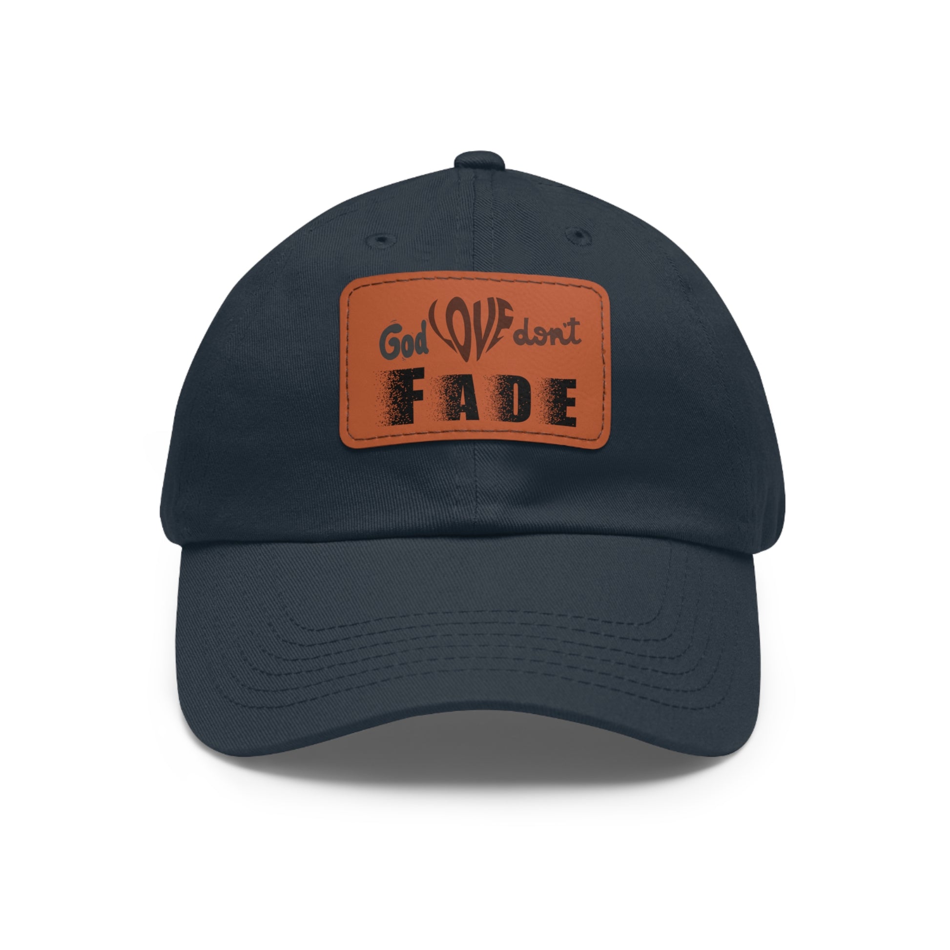 God Love Don't Fade Hat