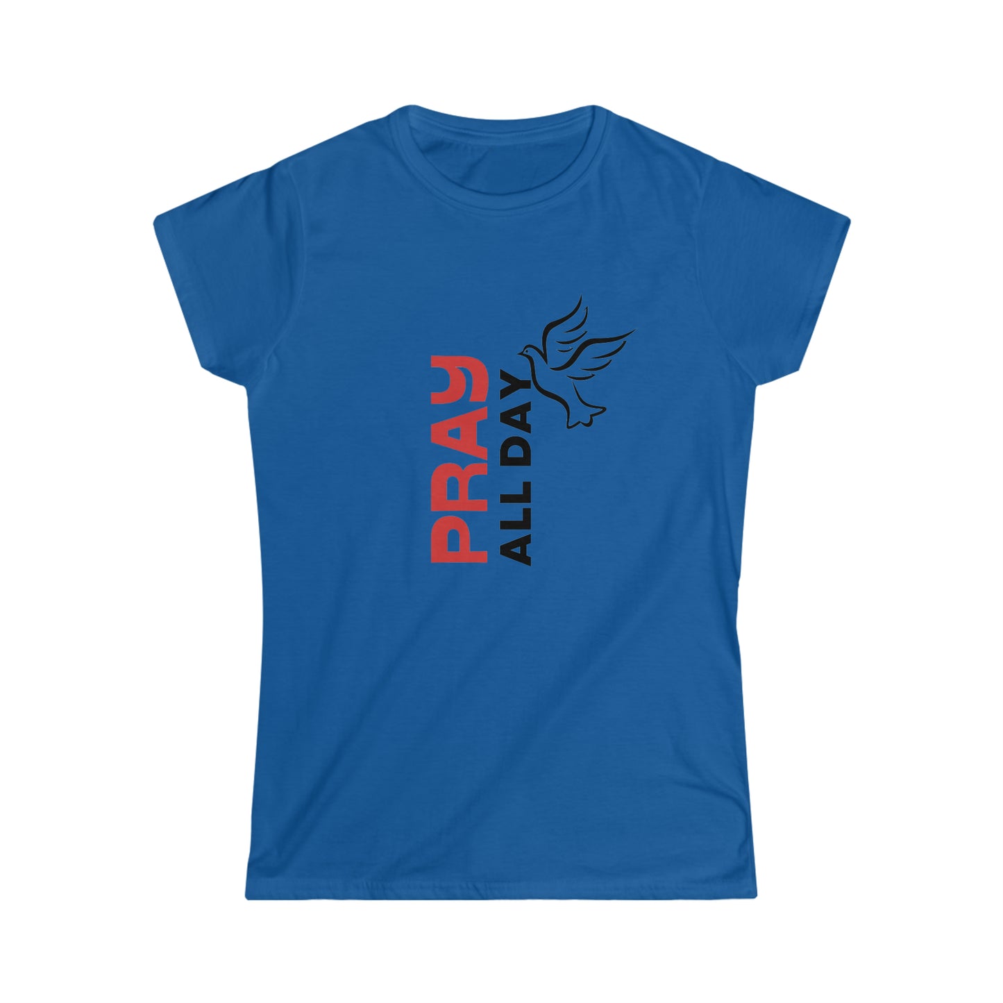 Pray All Day Women's Softstyle Tee