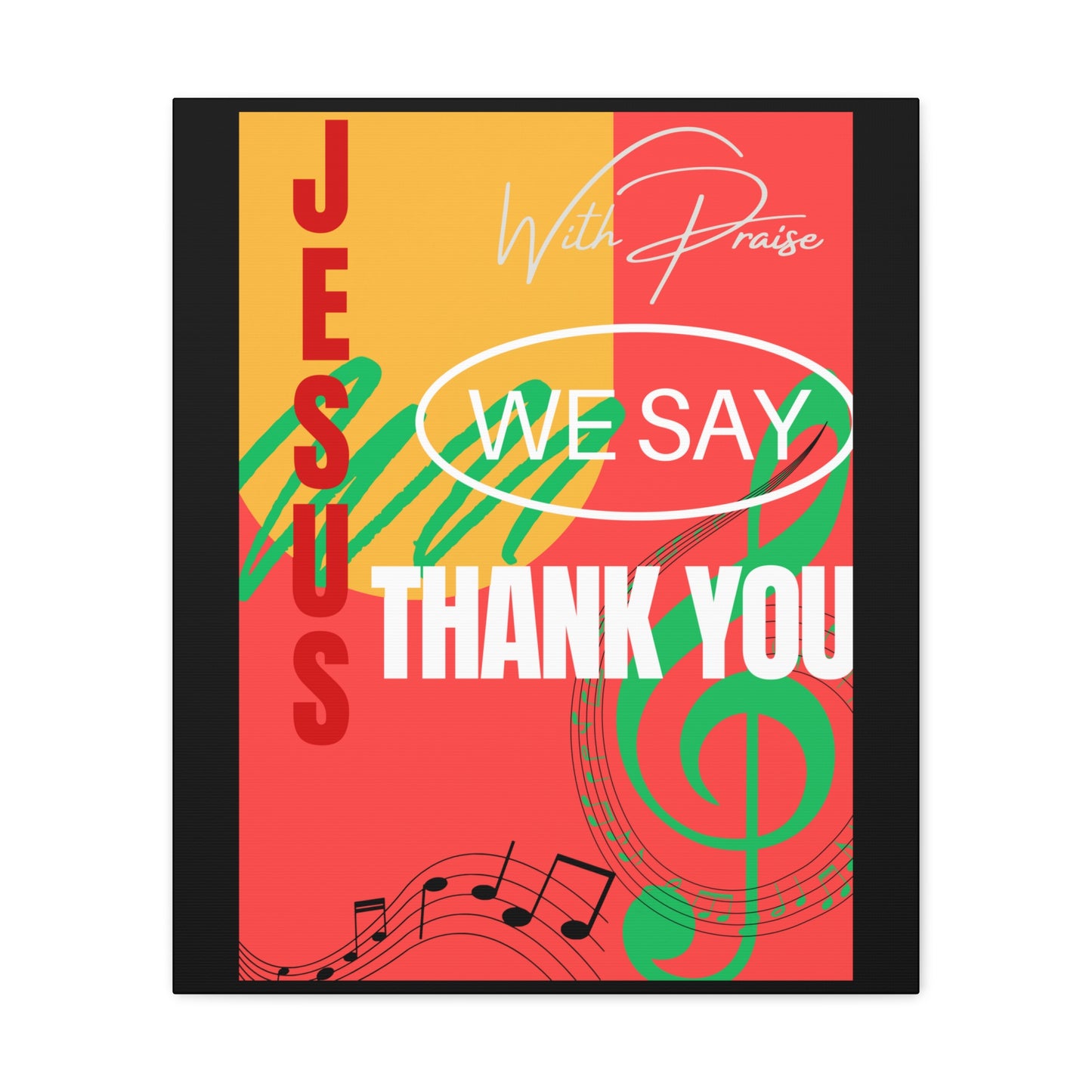 Thank You Jesus Canvas Gallery Wraps