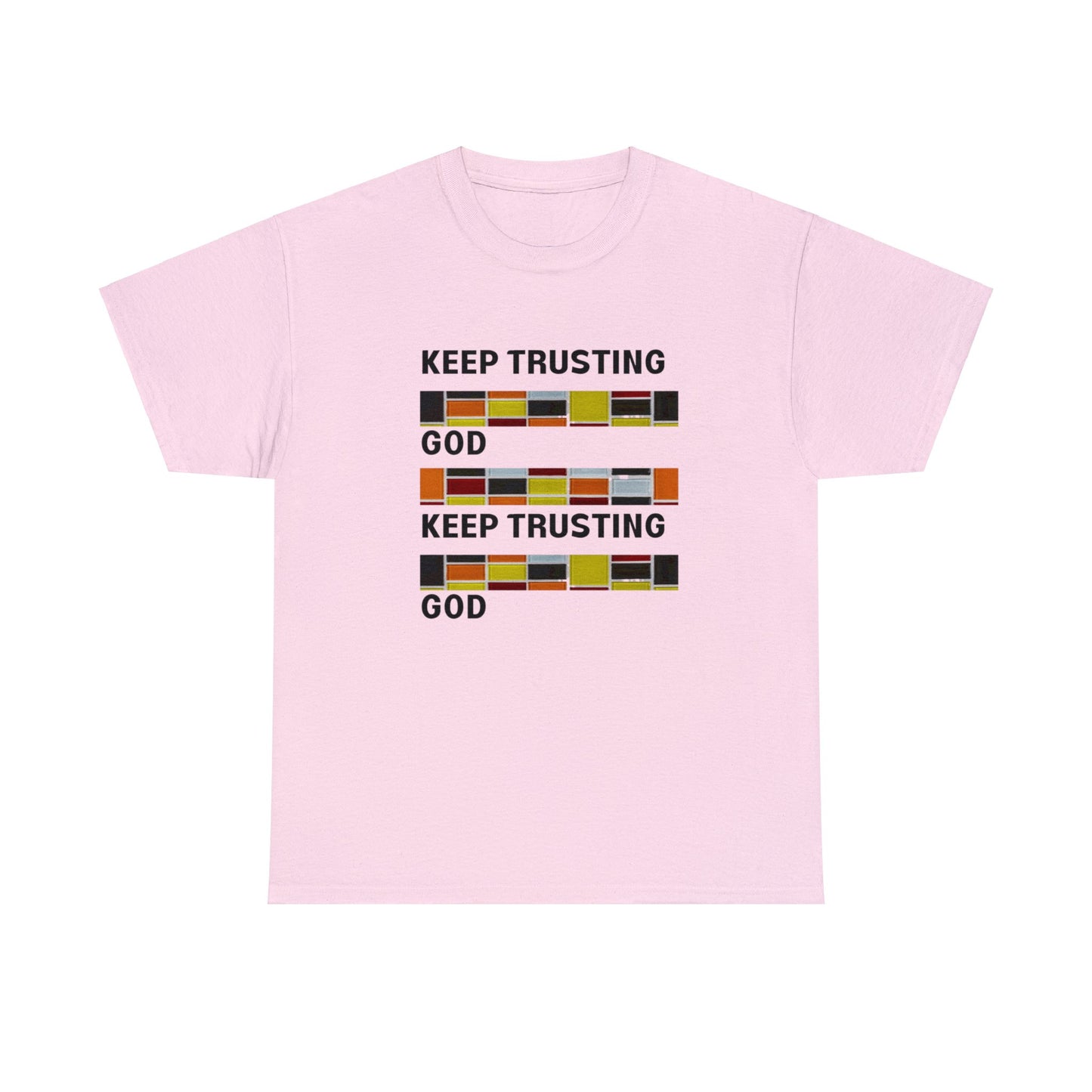 Keep Trusting God V2 Unisex Heavy Cotton Tee