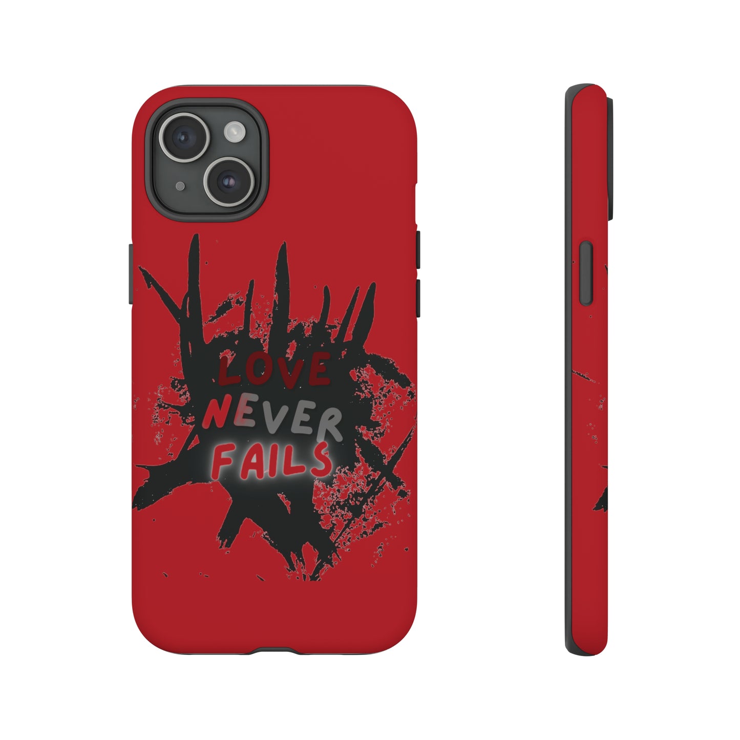 Love Never Fails Red Tough Cases