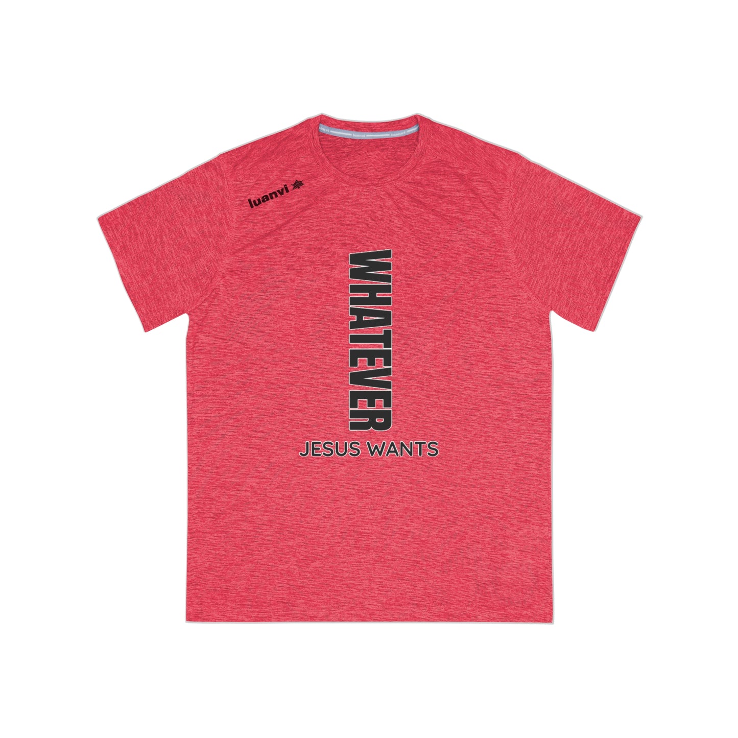 Whatever Jesus Wants Men's Sports T-shirt