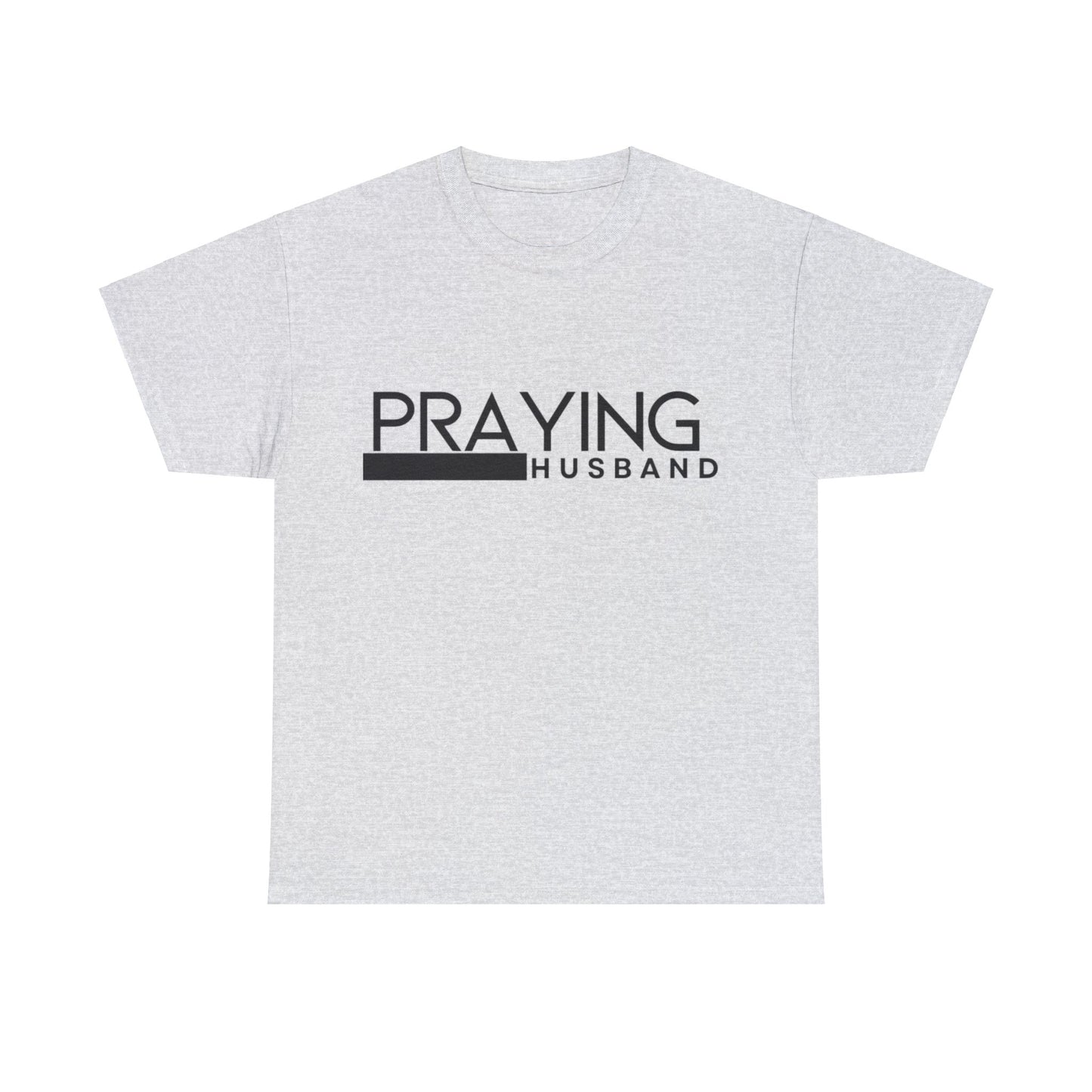 Praying Husband Unisex Heavy Cotton Tee