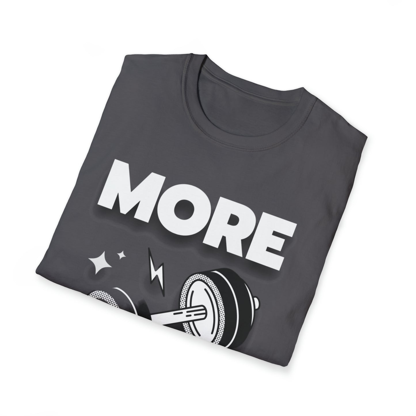 More Life Unisex Softstyle T-Shirt