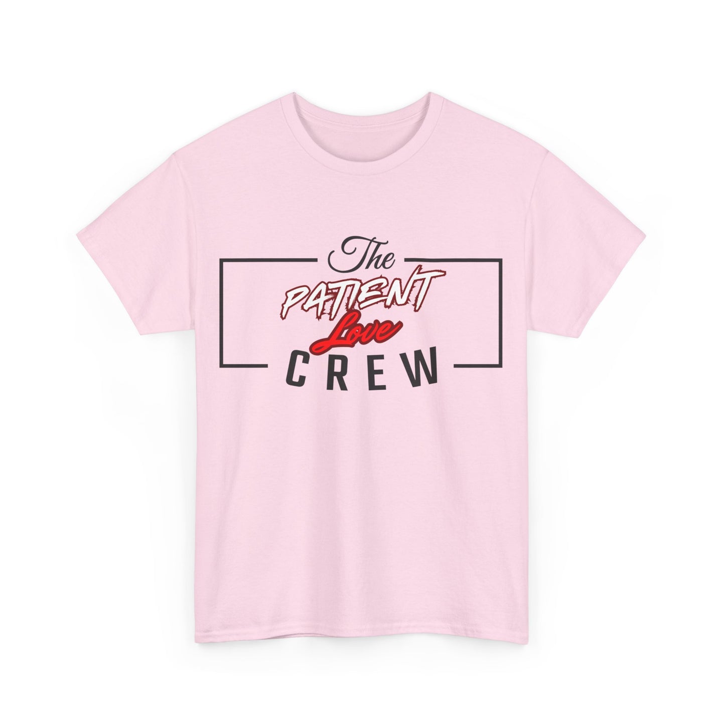 The Patient Love Crew Unisex Heavy Cotton Tee