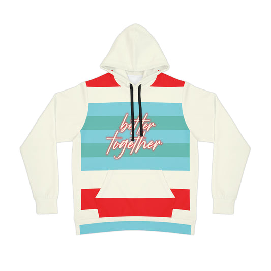 Better Together Athletic Hoodie