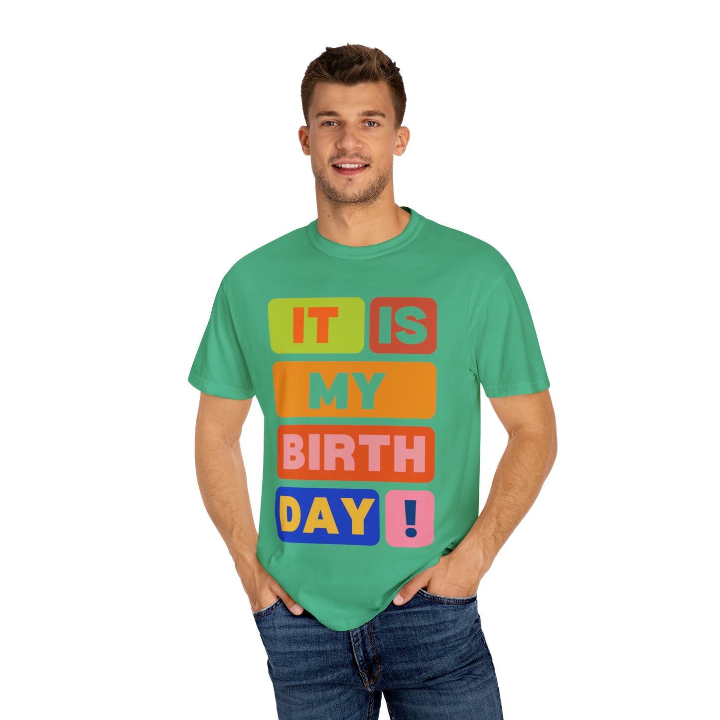 It is my Birthday T-Shirt