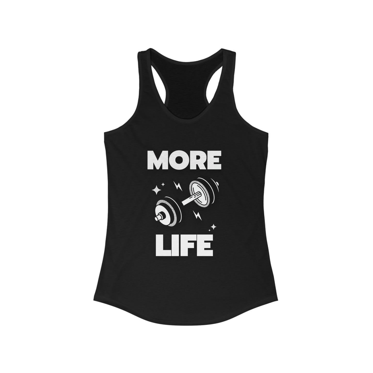 More Life Women's Ideal Racerback Tank