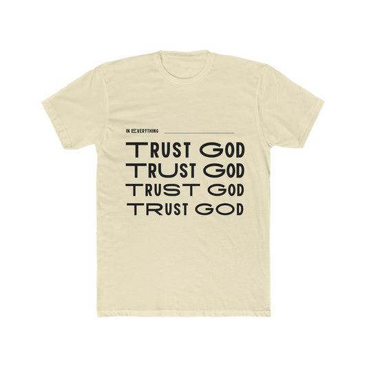 Men's Cotton Crew Tee Trust God