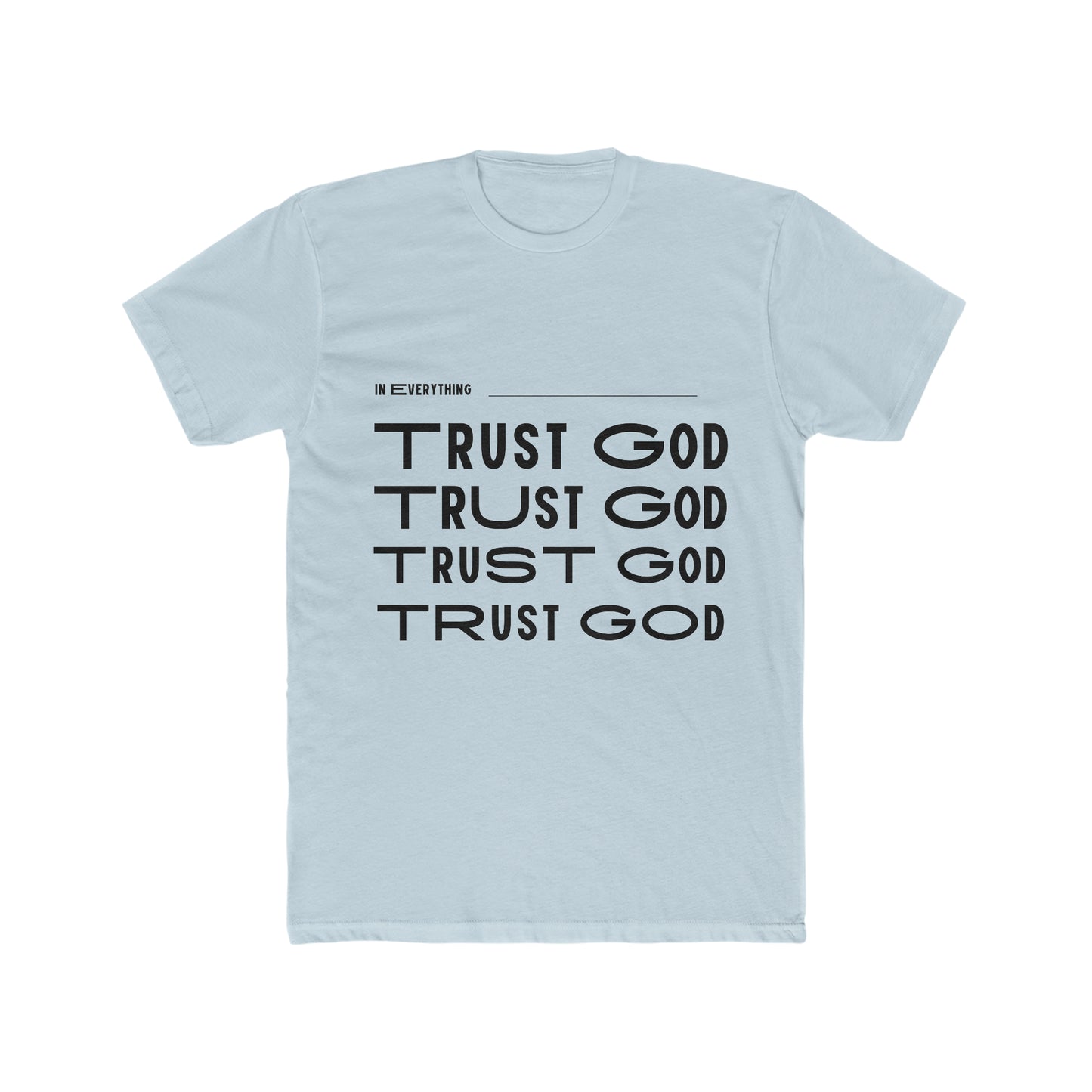 Men's Cotton Crew Tee Trust God