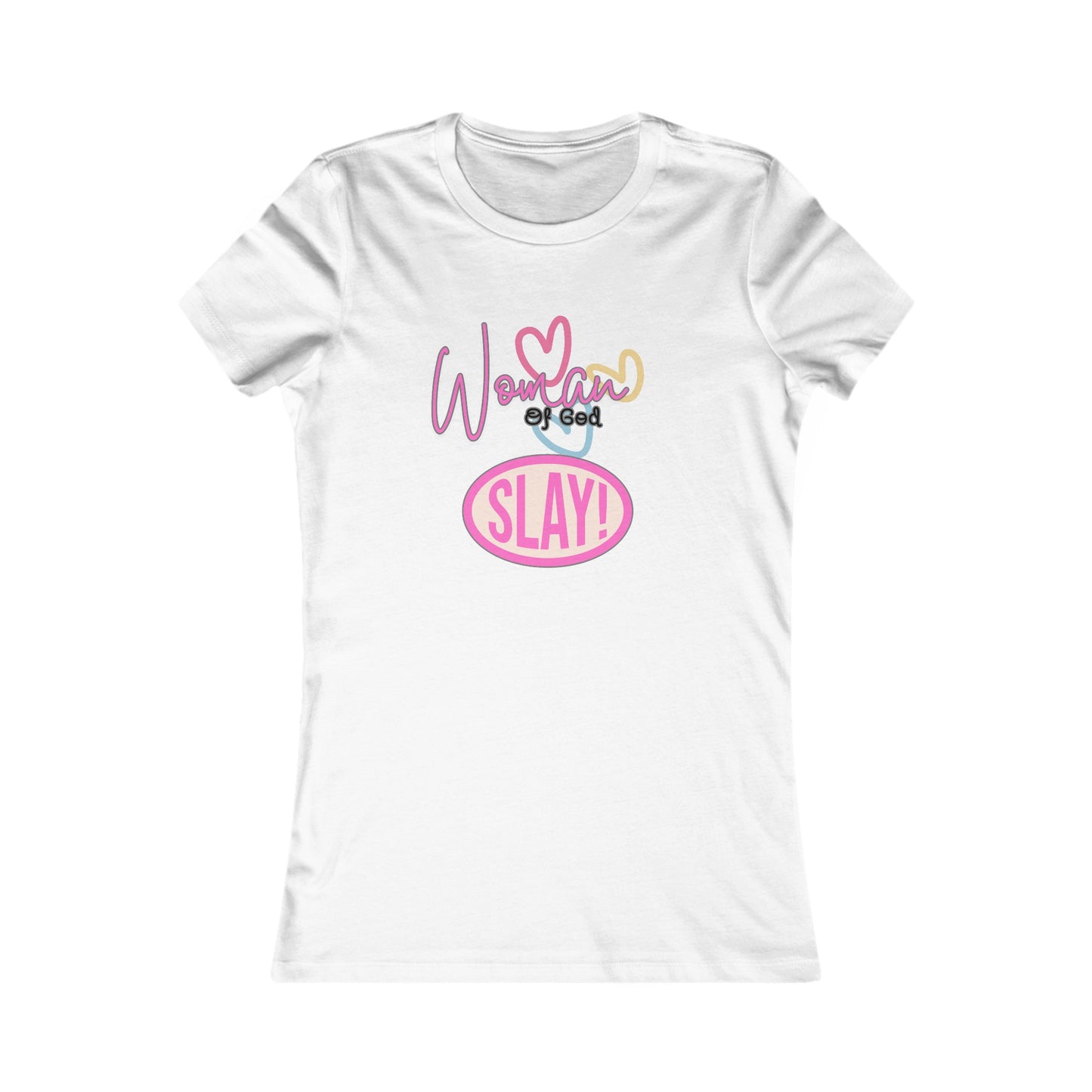 Woman of God Slay Women's Tee