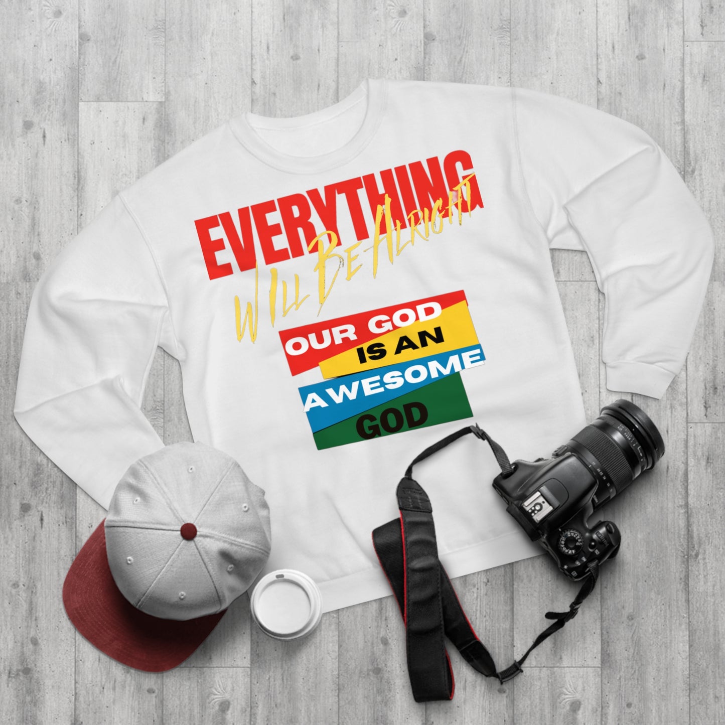 Everything Will Be Allright Unisex Crew Neck Sweatshirt