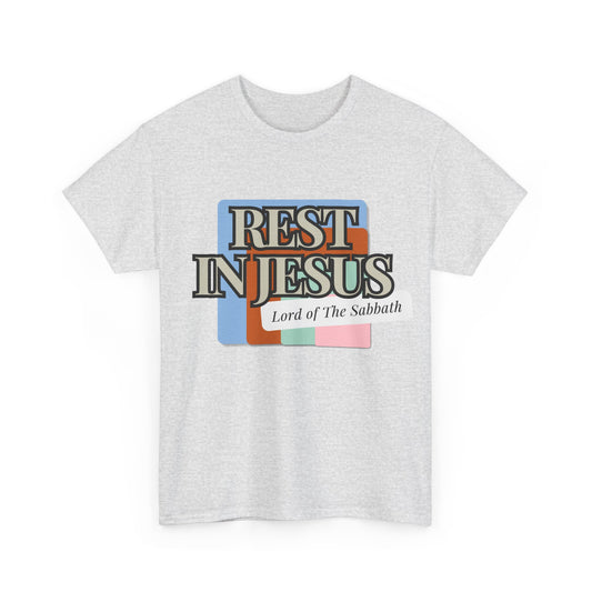 Rest in Christ - The Lord of Sabbath Tee
